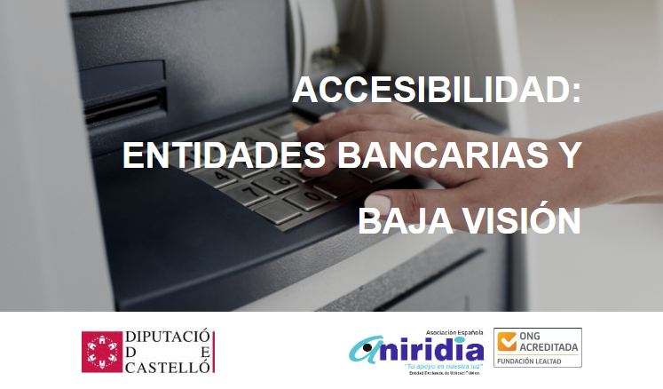 Portada del proyecto Accesibilidad: entidades bancarias y baja visión